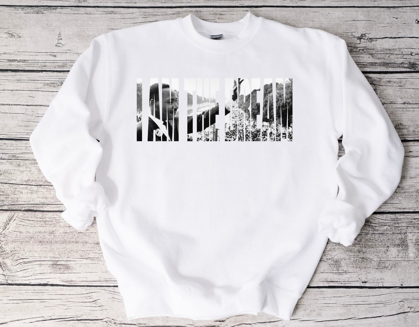 I Am The Dream Sweatshirt