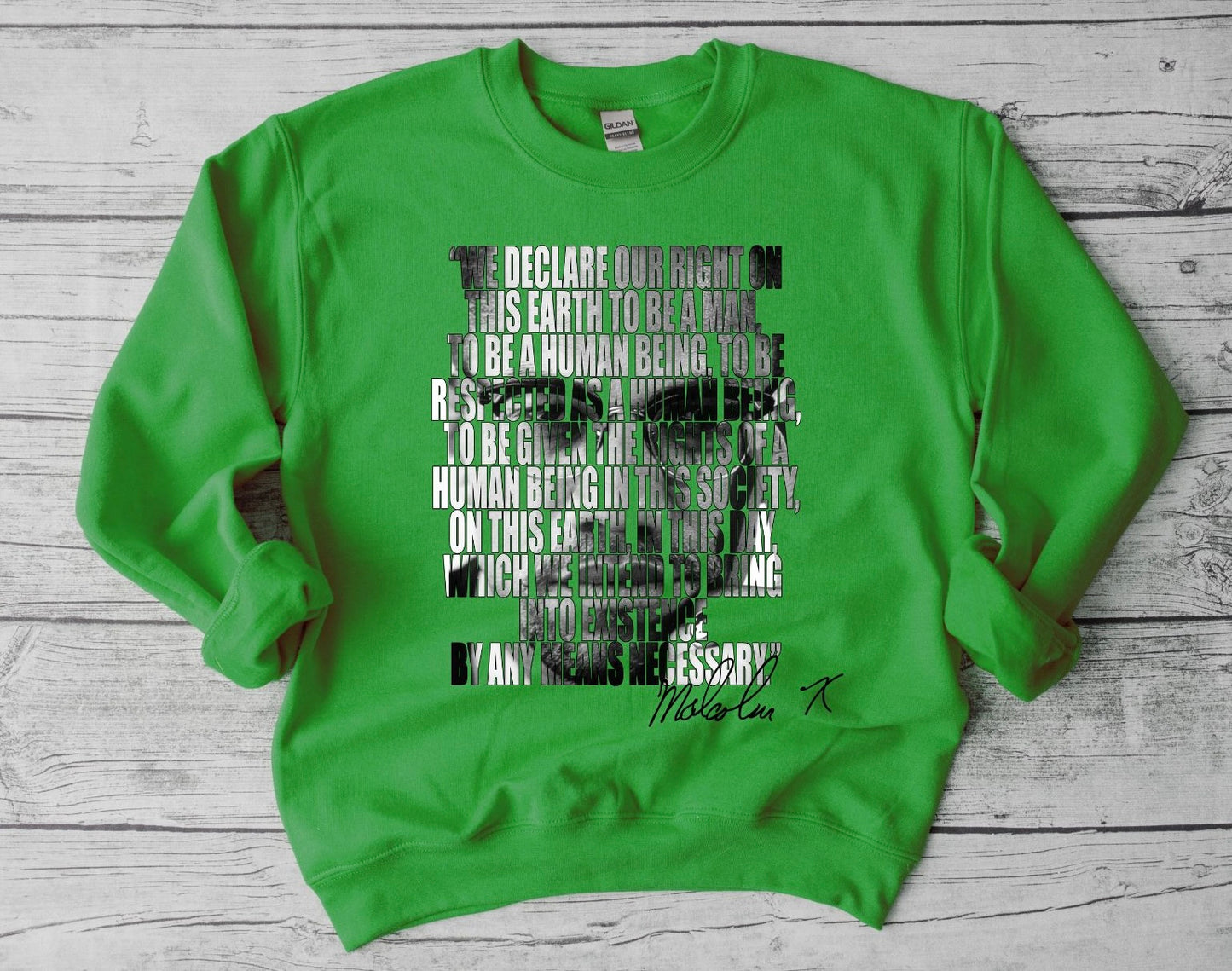 Malcolm X - We Declare Sweatshirt