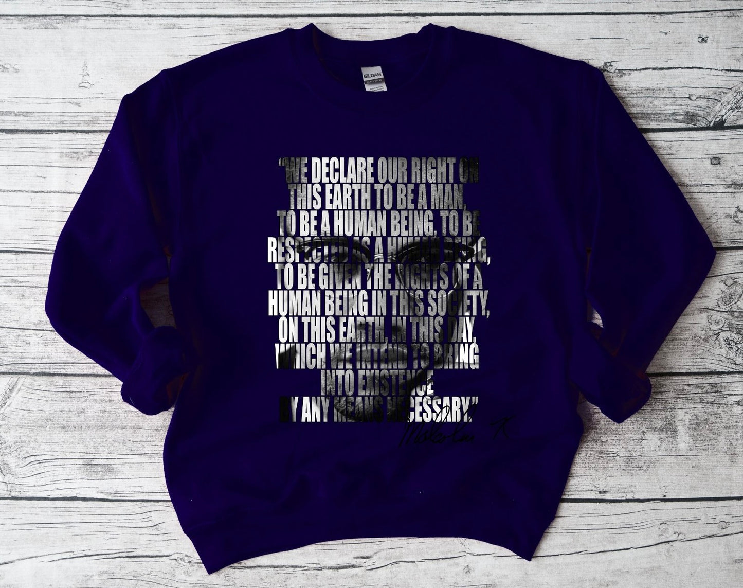 Malcolm X - We Declare Sweatshirt