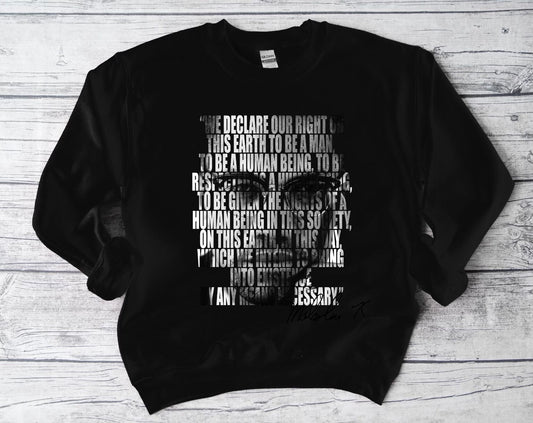 Malcolm X - We Declare Sweatshirt