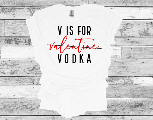 V Is For Valentine Vodka Short Sleeve T-Shirt